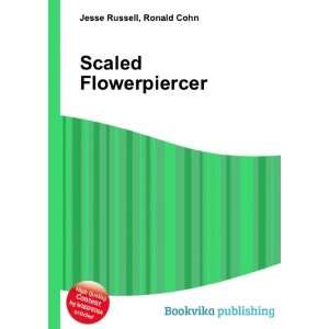  Scaled Flowerpiercer Ronald Cohn Jesse Russell Books