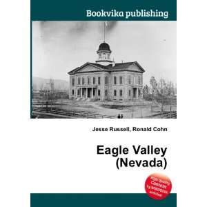  Eagle Valley (Nevada) Ronald Cohn Jesse Russell Books