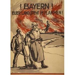     Bayern Euerer Land steht in Flammen 33 X 24 