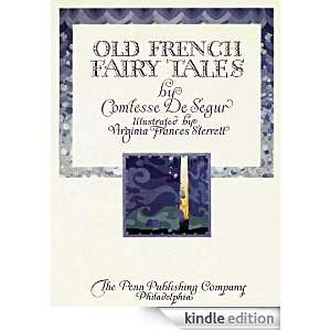 Old French Fairy Tales  Classic Book [Annotated Version] Comtesse de 