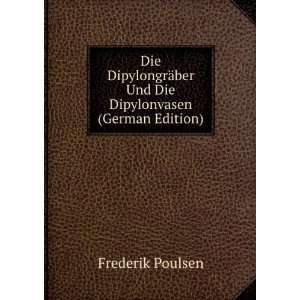   Dipylonvasen (German Edition) (9785877532847) Frederik Poulsen Books