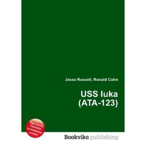  USS Iuka (ATA 123) Ronald Cohn Jesse Russell Books