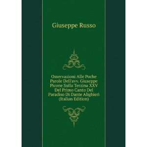   XXV Del Primo Canto Del Paradiso Di Dante Alighieri (Italian Edition