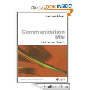 Communication mix Come comunica limpresa (Biblioteca delleconomia d 
