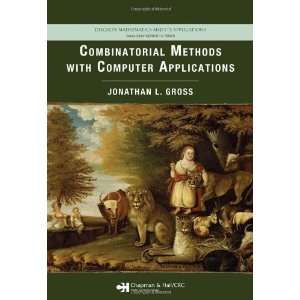 Combinatorial Methods with Computer Applications (Discrete Mathematics 