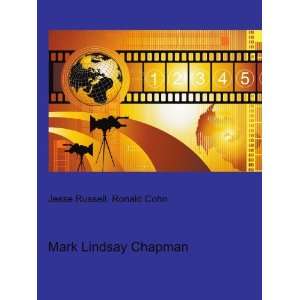  Mark Lindsay Chapman Ronald Cohn Jesse Russell Books
