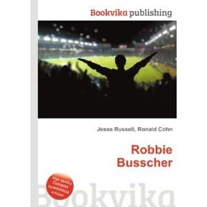  Robbie Busscher Ronald Cohn Jesse Russell Books