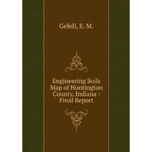  Engineering Soils Map of Huntington County, Indiana 
