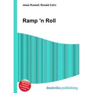  Ramp n Roll Ronald Cohn Jesse Russell Books