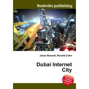  Dubai Internet City Ronald Cohn Jesse Russell Books