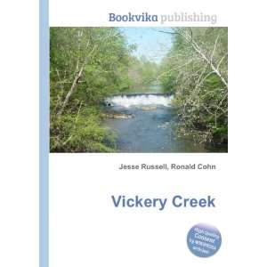  Vickery Creek Ronald Cohn Jesse Russell Books
