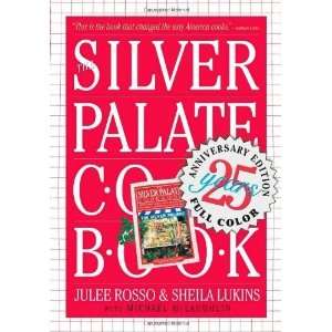   Cookbook 25th Anniversary Edition [Paperback] Julee Rosso Books