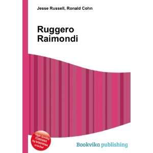 Ruggero Raimondi Ronald Cohn Jesse Russell  Books