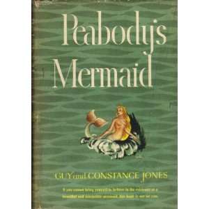  Peabodys Mermaid Guy and Constance Jones Books