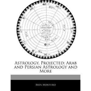   and Persian Astrology and More (9781171067283) Beatriz Scaglia Books