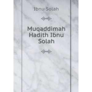  Muqaddimah Hadith Ibnu Solah Ibnu Solah Books