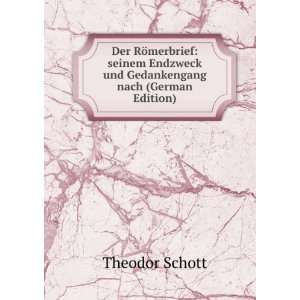   Endzweck und Gedankengang nach (German Edition) Theodor Schott Books