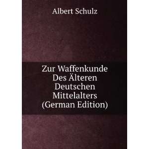   Mittelalters (German Edition) Albert Schulz  Books
