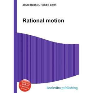  Rational motion Ronald Cohn Jesse Russell Books