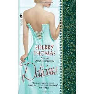  Delicious [Mass Market Paperback] Sherry Thomas Books
