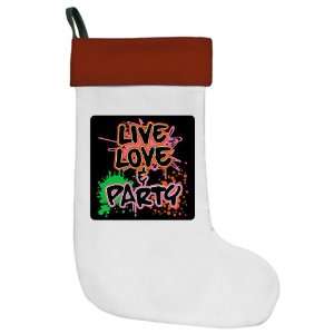  Christmas Stocking Live Love and Party (80s Decor 
