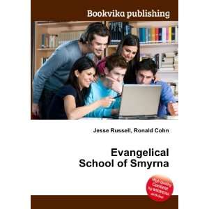  Evangelical School of Smyrna Ronald Cohn Jesse Russell 