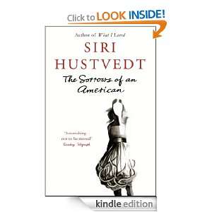 The Sorrows of an American Siri Hustvedt  Kindle Store
