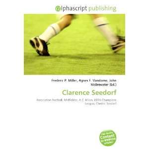  Clarence Seedorf (9786132843494) Books