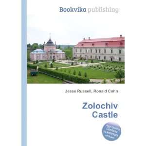  Zolochiv Castle Ronald Cohn Jesse Russell Books