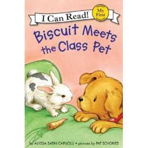  Biscuit Meets the Class Pet[ BISCUIT MEETS THE CLASS PET 