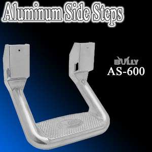 ALUMINUM SIDE STEPS STEP NERF BAR BULLY AS 600 PAIR STAINLESS STEEL 