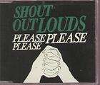 SHOUT OUT LOUDS please please please CD 2 track b/w were all gonna go 