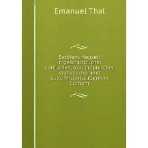   und culturhistorisc (German Edition) Emanuel Thal Books