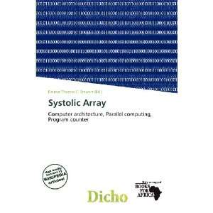    Systolic Array (9786200793126) Delmar Thomas C. Stawart Books