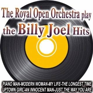 The Royal Open Orchestra Play The Billy Joel Hits by The Royal Open 