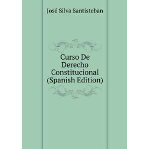   Constitucional (Spanish Edition) JosÃ© Silva Santisteban Books