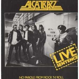    LIVE SENTENCE LP (VINYL) US ROCSHIRE 1984 ALKATRAZZ Music