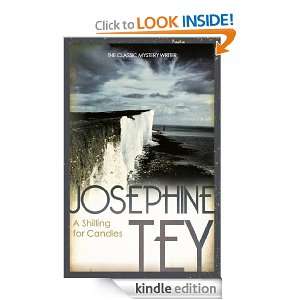 Shilling For Candles Josephine Tey  Kindle Store