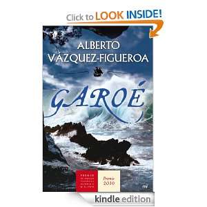 Garoé (Booket Logista) (Spanish Edition) Alberto Vázquez Figueroa 