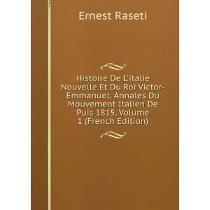  Histoire De Litalie Nouvelle Et Du Roi Victor Emmanuel 