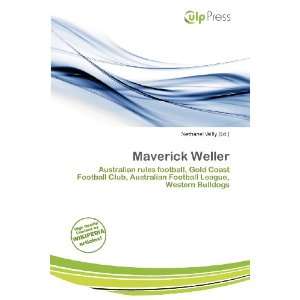  Maverick Weller (9786200736758) Nethanel Willy Books