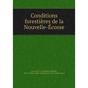  Conditions forestiÃ¨res de la Nouvelle Ã?cosse B. E 