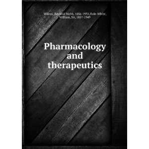   and therapeutics. Reynold Webb Hale White, William, Wilcox Books