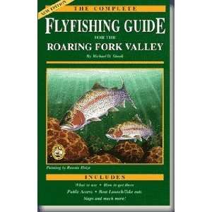  The Complete Fly Fishing Guide to the Roaring Fork Valley 