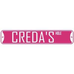   CREDA HOLE  STREET SIGN