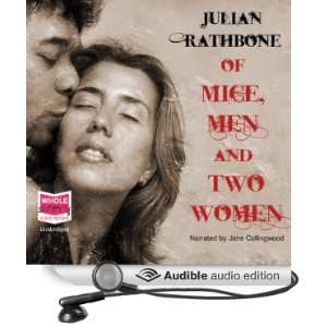  Of Mice, Men and Two Women (Audible Audio Edition) Julian 
