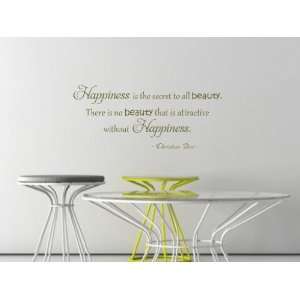   Happiness Is The Secret To All Beauty Vinyl Wall Decal