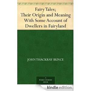 Fairy Tales; Their Origin and MeaningWith Some Account of Dwellers in 