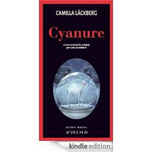 Cyanure (Actes noirs) (French Edition) Camilla Läckberg  