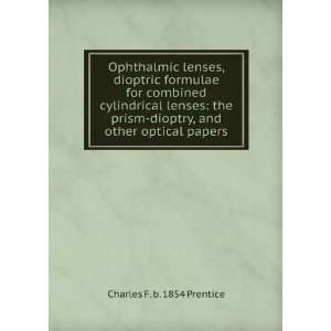 Ophthalmic lenses, dioptric formulae for combined cylindrical lenses 